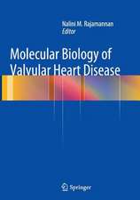 Molecular Biology of Valvular Heart Disease