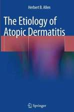 The Etiology of Atopic Dermatitis