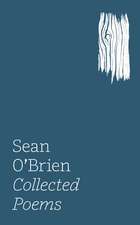 O'Brien, S: Collected Poems