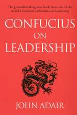 Confucius on Leadership