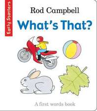 Campbell, R: What's That?