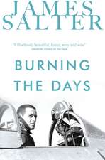 Salter, J: Burning the Days