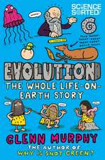 Evolution: The Whole Life-On-Earth Story