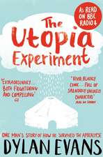 The Utopia Experiment