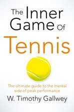 Gallwey, W: Inner Game of Tennis