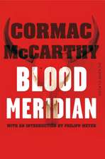 McCarthy, C: Blood Meridian