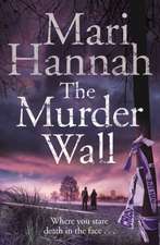 Hannah, M: The Murder Wall