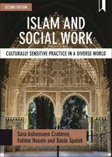 Islam and Social Work: Culturally Sensitive Practice in a Diverse World