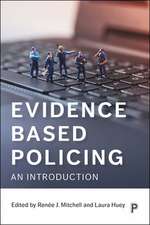 Evidence Based Policing: An Introduction