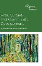 Arts, Culture and Community Development