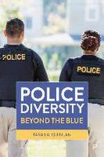 Police Diversity – Beyond the Blue