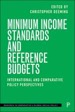 Minimum Income Standards and Reference Budgets – I nternational and Comparative Policy Perspectives