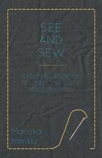 See and Sew, A Picture Book of Sewing - The Good Housekeeping