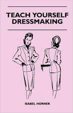 Teach Yourself Dressmaking