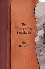 The Vintage Dog Scrapbook - The Retriever