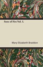 Sons of Fire Vol. I.