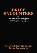 Brief Encounters