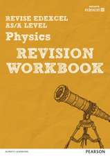 Pearson REVISE Edexcel AS/A Level Physics Revision Workbook - for 2025 and 2026 exams