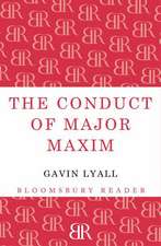 The Conduct of Major Maxim