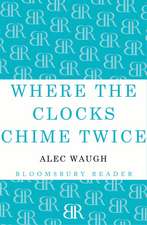 Where the Clocks Chime Twice