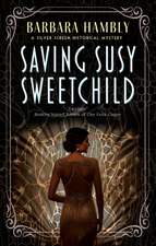 Hambly, B: Saving Susy Sweetchild