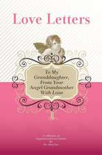 To My Granddaughter, from Your Angel Grandmother with Love