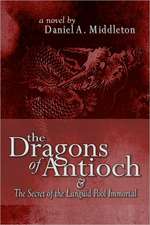 The Dragons of Antioch: Book One in the School House Gang Series