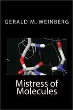 Mistress of Molecules: Summer Volume 2, Issue 4, 2009