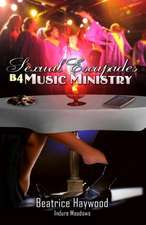 Sexual Escapades B4 Music Ministry