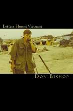 Letters Home: Vietnam 1968-1969