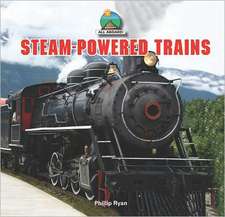 Steam-Powered Trains