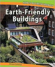 Earth-Friendly Buildings