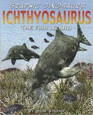 Ichthyosaurus: The Fish Lizard