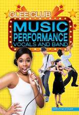 Music Performance: Vocals and Band