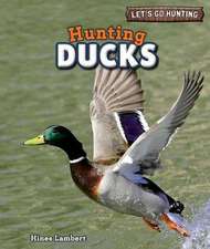 Hunting Ducks