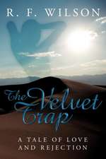 The Velvet Trap