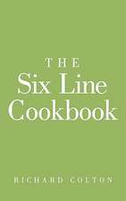 The Six Line Cookbook