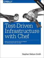 Test–Driven Infrastructure with Chef 2ed