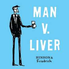 Man V. Liver