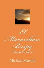 El Maravilloso Buspy: Encuentros