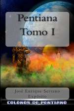 Pentiana. Tomo I