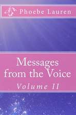 Messages from the Voice