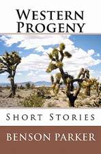 Western Progeny: Short Stories