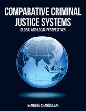 Comparative Criminal Justice Systems