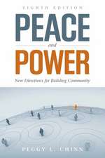 Peace and Power: New Directions for Building Community