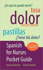 Spanish for Nurses Pocket Guide