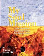 My Soul Mission