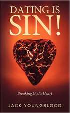 Dating Is Sin!