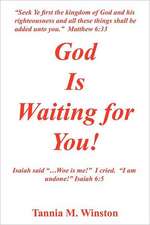 God Is Waiting for You