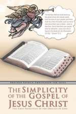 The Simplicity of the Gospel of Jesus Christ